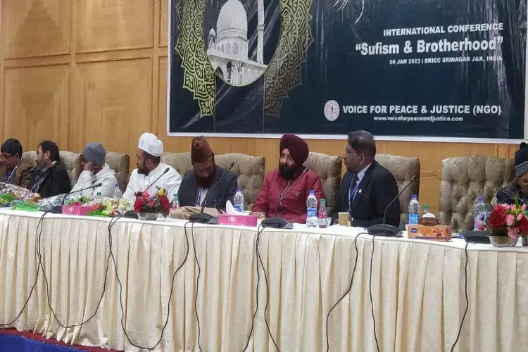  سری نگر تصوف کانفرنس: کوئی بھی مذہب کسی دوسرے مذہب کے پیروکاروں کو تنگ کرنے کا درس نہیں دیتا: علماء