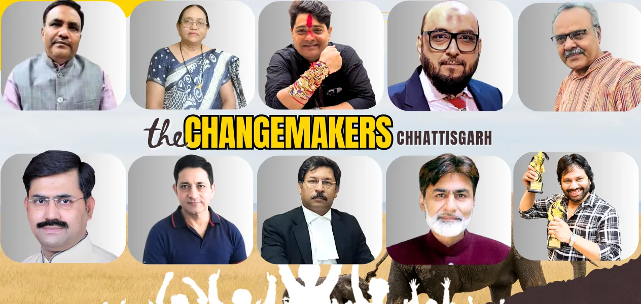 چھتیس گڑھ کے تبدیلی سازوں  کی متاثر کن کہانیا ں