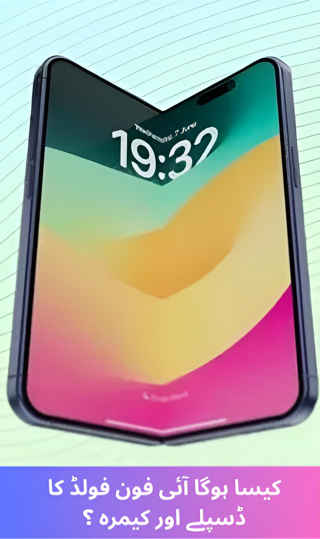 What will the display and camera of the iPhone Fold be like?